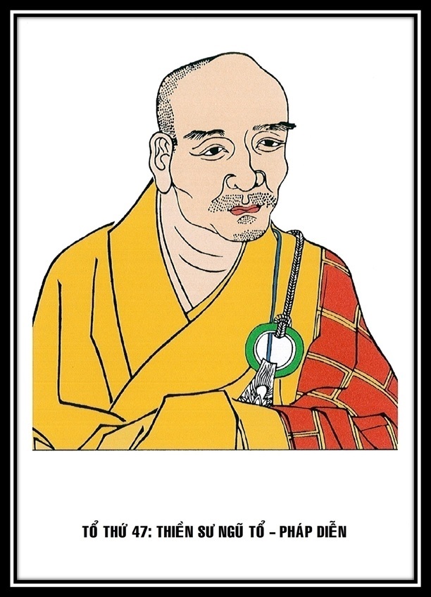 Tổ sư Thiền và lời dạy của chư Tổ: 47. Tổ thứ 47  NGŨ TỔ - PHÁP DIỄN THIỀN SƯ  (1024 – 1104)